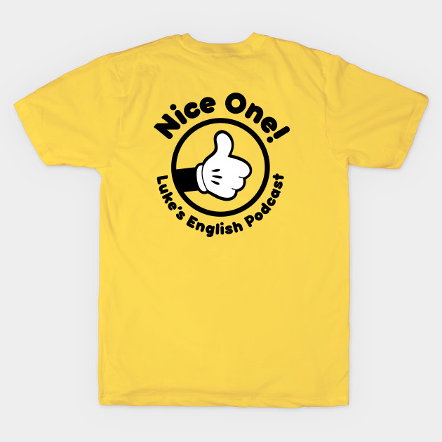 Nice one! (Black text) by LEP Merch